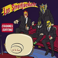 Title: Channel Surfing, Artist: Los Straitjackets