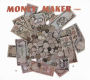 Money Maker