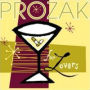 Prozak for Lovers