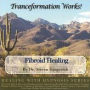 Fibroid Healing