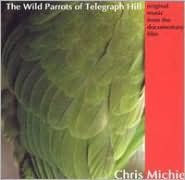 Wild Parrots of Telegraph Hill