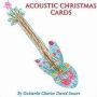 Acoustic Christmas Cards, Vol. 1