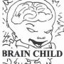 Brain Child Presents, Vol. 2