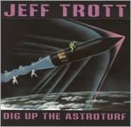 Dig up the Astroturf