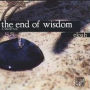 The End of Wisdom