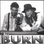 Ready to Burn