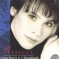 Rebecca Sings Barry J.'s Standards