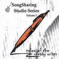 Songsharing Studio Series, Vol. 1: Tales of the Uneasy Writer