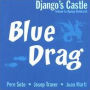 Blue Drag