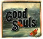 Good Souls
