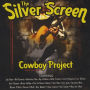 Silver Screen Cowboy Project