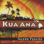 Island Feeling (Kua'ana)
