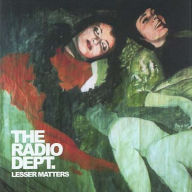 Title: Lesser Matters, Artist: Radio Dept.