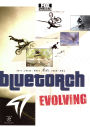 Bluetorch Evolving