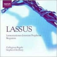 Title: Lassus: Lamentationes Jeremi¿¿ Prophet¿¿; Requiem, Artist: Collegium Regale