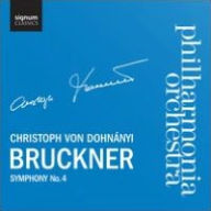 Title: Bruckner: Symphony No. 4, Artist: Christoph von Dohnanyi