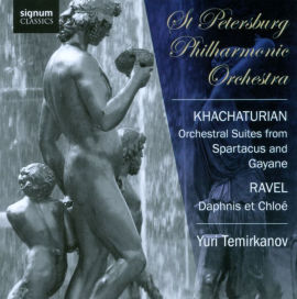 Khachaturian: Orchestral Suites from Spartacus & Gayaneh; Ravel: Daphnis et Chloé