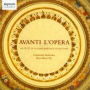 Avanti l'Opera: An A-Z of Italian Baroque Overtures
