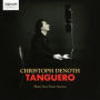 Tanguero: Music from South America