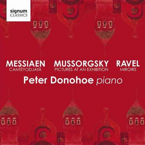 Messiaen: Cant¿¿yodjay¿¿; Mussorgsky: Pictures at an Exhibition; Ravel: Miroirs
