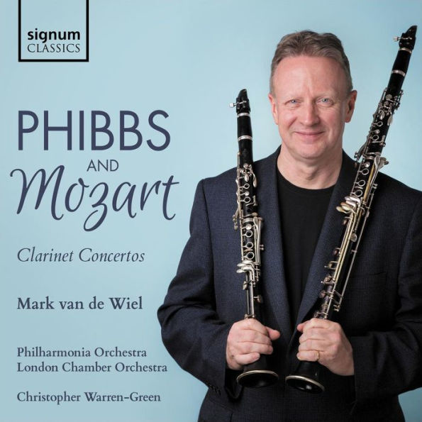 Phibbs and Mozart: Clarinet Concerts