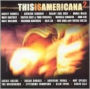 This Is Americana, Vol. 2