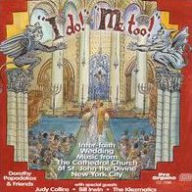 I Do! Me Too!: Interfaith Wedding Music