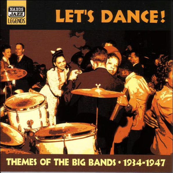 Let's Dance: Themes of the Big Bands 1934-1947