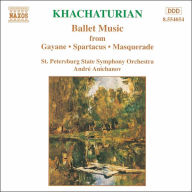 Title: Khachaturian: Ballet Music, Artist: Andre Anichanov