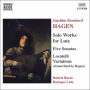 Joachim Bernhard Hagen: Solo Works for Lute