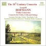 Leopold Hoffmann: Violin Concertos; Concerto for Violin, Cello and Strings