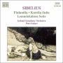 Jean Sibelius: Finlandia; Karelia Suite; Lemmink¿¿inen Suite