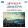 Mendelssohn: A Midsummer Night's Dream; Overtures