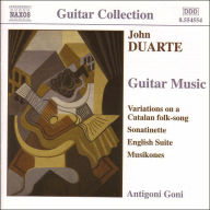 Title: John Duarte: Guitar Music, Artist: Antigoni Goni