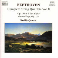 Title: Beethoven: Complete String Quartets, Vol. 8, Artist: Kodaly Quartet