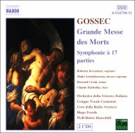 Title: Gossec: Grande Messe des Morts / Symphonie ¿¿ 17 parties, Artist: Wolf-Dieter Hauschild
