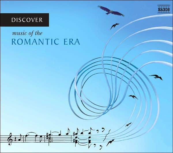 Discover: Music of the Romantic Era