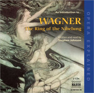 Title: An Introduction to Wagner: The Ring of the Nibelung, Artist: Stephen Johnson