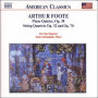 Arthur Foote: Chamber Music, Vol. 1