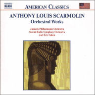 Anthony Lous Scarmolin: Orchestral Works