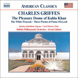 Griffes: The Pleasure Dome of Kubla Khan, etc.