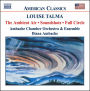 Louise Talma: The Ambient Air; Soundshots; Full Circle