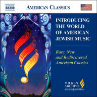 Milken Archive: Introducing The World Of American Jewish Music