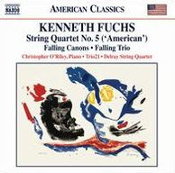 Kenneth Fuchs: String Quartet No. 5 