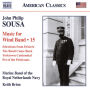 John Philip Sousa: Music for Wind Band, Vol. 15