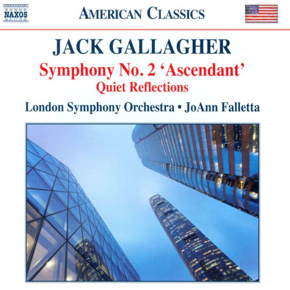 Jack Gallagher: Symphony No. 2 'Ascendent'; Quiet Reflections