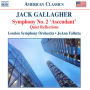 Jack Gallagher: Symphony No. 2 'Ascendent'; Quiet Reflections