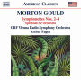 Morton Gould: Symphonettes Nos. 2-4; Spirituals for Orchestra