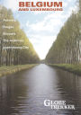 Globe Trekker: Belgium and Luxembourg