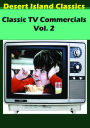 Classic TV Commercials, Vol. 2